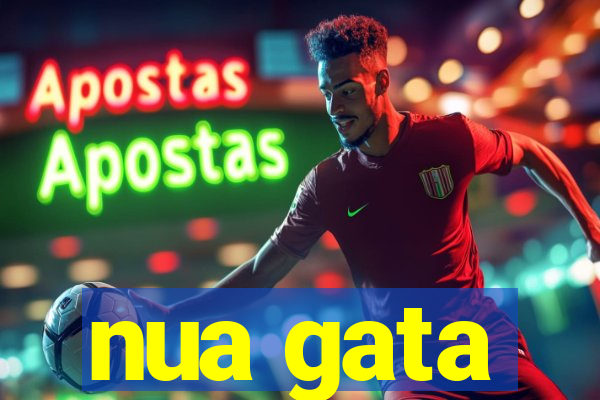 nua gata